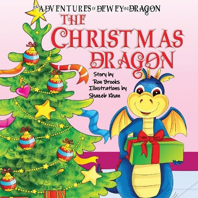 The Christmas Dragon - by  Ron Brooks (Paperback)
