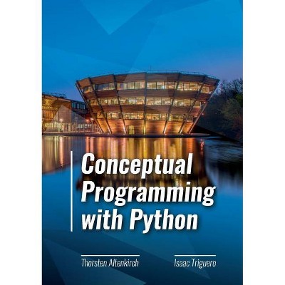 Conceptual Programming with Python - by  Thorsten Altenkirch & Isaac Triguero (Paperback)