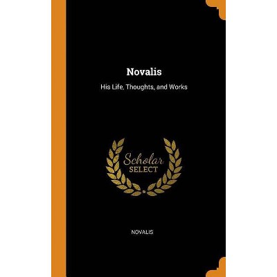 Novalis - (Hardcover)