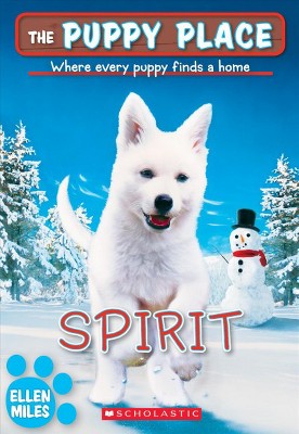 Spirit (the Puppy Place #50), 50 - by  Ellen Miles (Paperback)