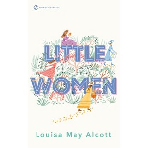 Little Women - by  Louisa May Alcott (Paperback) - 1 of 1