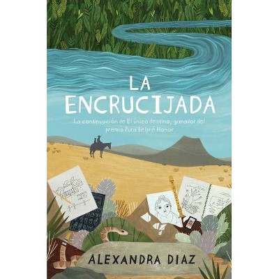 La Encrucijada - by  Alexandra Diaz (Paperback)