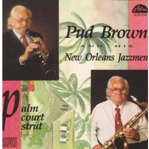 Pud Brown - Palm Court Strut (CD) - 1 of 1