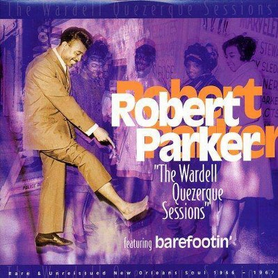 Robert Parker - The Wardell Querzerque Sessions (1966-1967) (LP) (Vinyl)