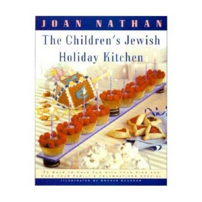 The Children's Jewish Holiday Kitchen - by  Joan Nathan (Paperback)