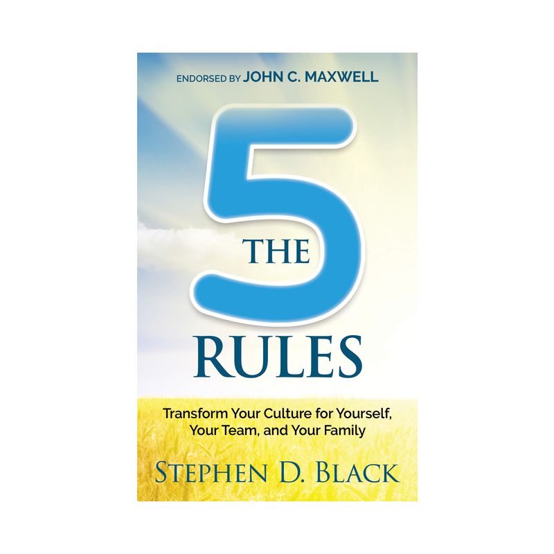 The Five Rules - by  Stephen D Black (Paperback), 1 of 2