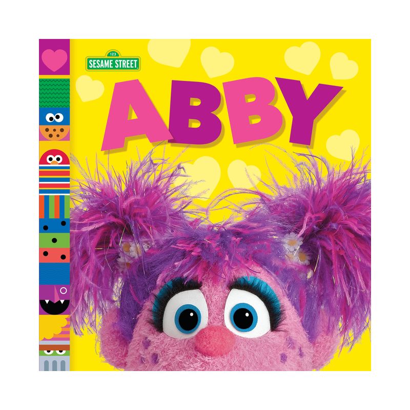 Abby (Sesame Street Friends) - by  Andrea Posner-Sanchez (Board Book), 1 of 2