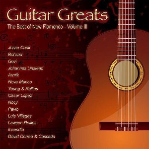 Various Artists - Guitar Greats: The Best Of New Flamenco - Volume 3 (CD) - 1 of 1