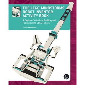 The Lego Mindstorms Robot Inventor Activity Book - by  Daniele Benedettelli (Paperback) - 1 of 1
