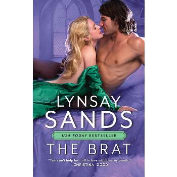 The Brat - by  Lynsay Sands (Paperback)