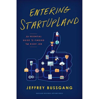 Entering Startupland - by  Jeffrey Bussgang (Hardcover)