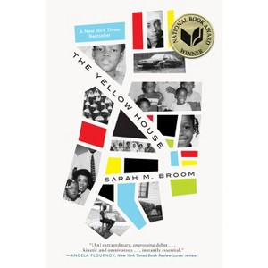 The Yellow House - (National Book Award Winner) by Sarah M Broom - 1 of 1