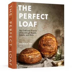 The Perfect Loaf - by  Maurizio Leo (Hardcover)