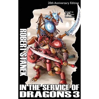 In the Service of Dragons 3, Library Hardcover Edition - (Kingdoms and Dragons Fantasy) 6th Edition by  Robert Stanek