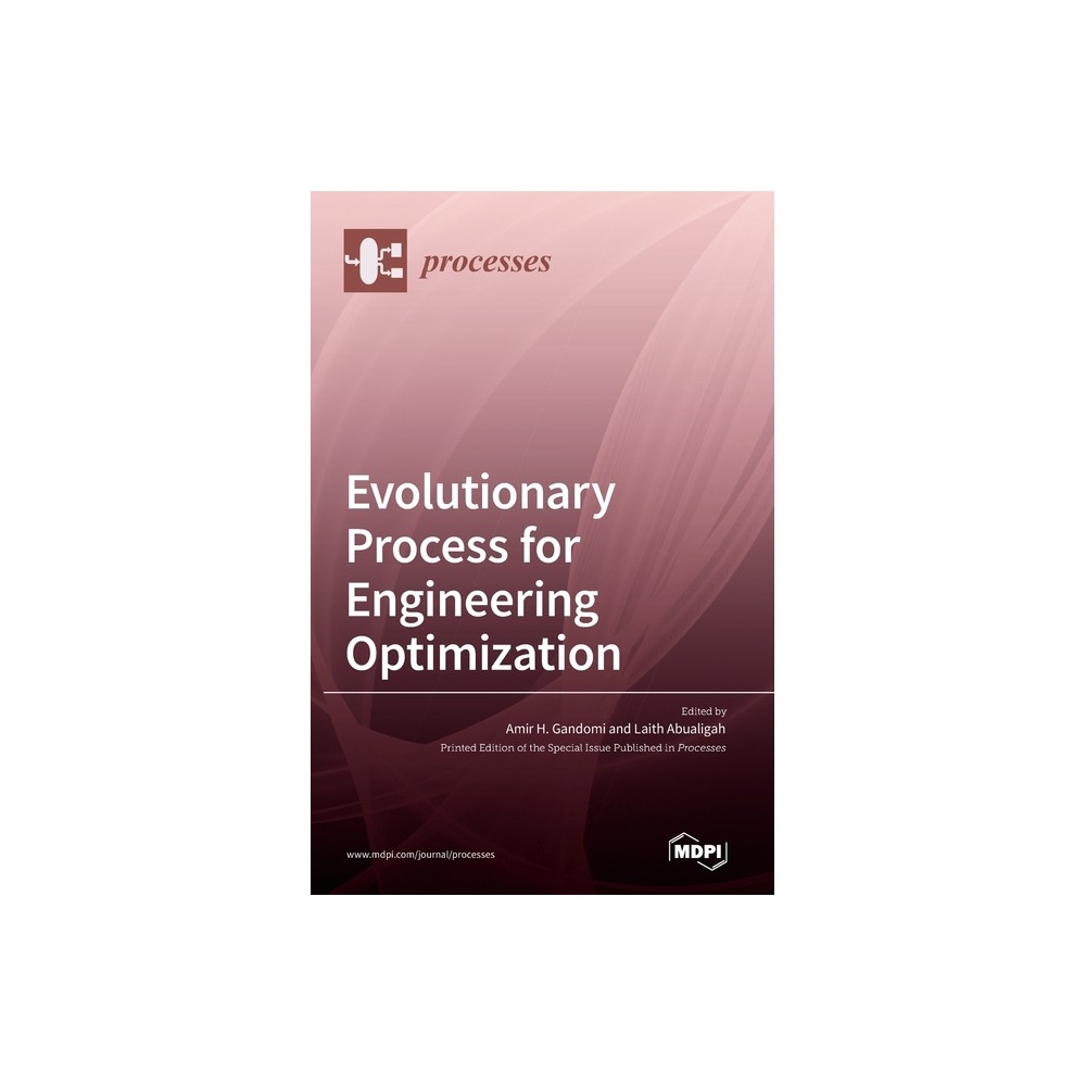 Evolutionary Process for Engineering Optimization - (Hardcover)