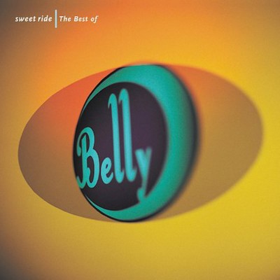 Belly - Sweet Ride: The Best Of Belly (CD)