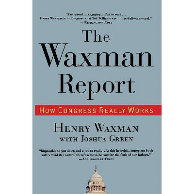 The Waxman Report - by  Henry & Green Joshua Waxman (Paperback)