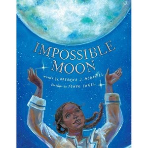 Impossible Moon - by  Breanna J McDaniel (Hardcover) - 1 of 1