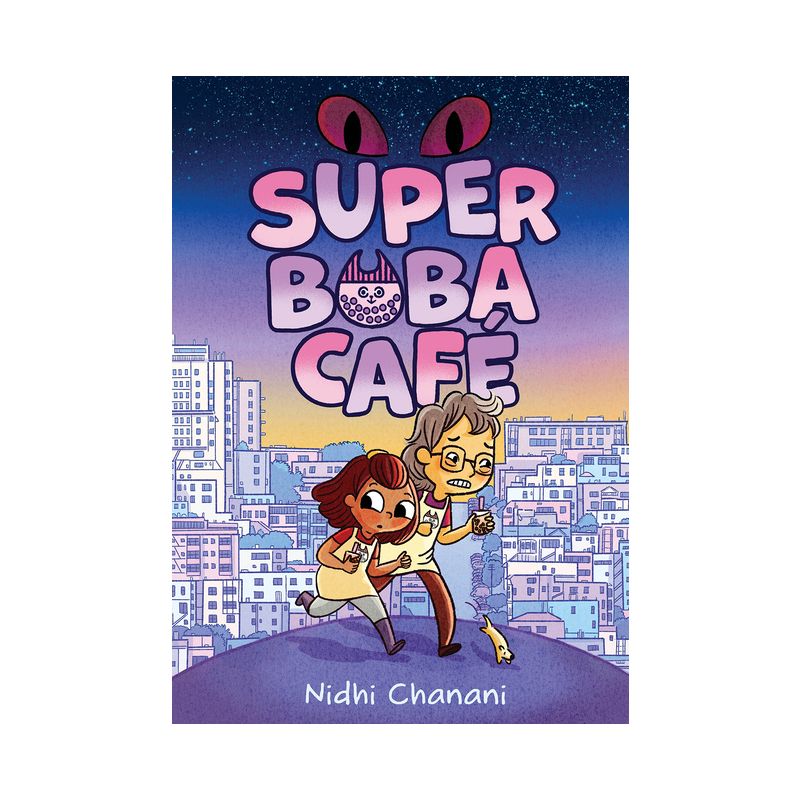Super Boba Café (Book 1) - by Nidhi Chanani, 1 of 2