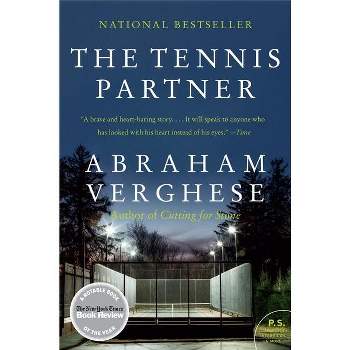 The Tennis Partner - by  Abraham Verghese (Paperback)