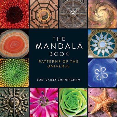 The Mandala Book - by  Lori Bailey Cunningham (Paperback)