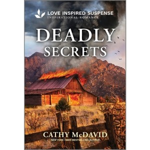 Deadly Secrets - by  Cathy McDavid (Paperback) - 1 of 1