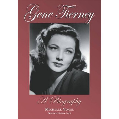 Gene Tierney - by  Michelle Vogel (Paperback)