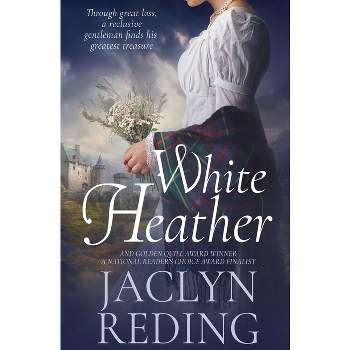 White Heather - (Regency Rakes) by  Jaclyn Reding (Paperback)