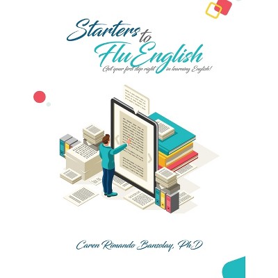 Starters to Fluenglish - by  Caren Rimando Bansolay (Paperback)