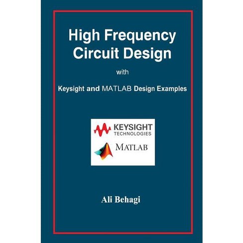 High Frequency Circuit Design - by  Ali Behagi (Hardcover) - image 1 of 1