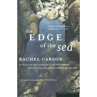 The Edge of the Sea - by  Rachel Carson (Paperback)