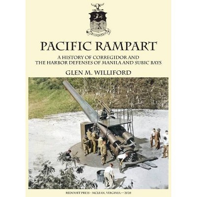 Pacific Rampart - by  Glen M Williford (Hardcover)