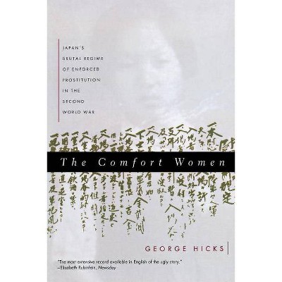 Comfort Women - by  George Hicks (Paperback)