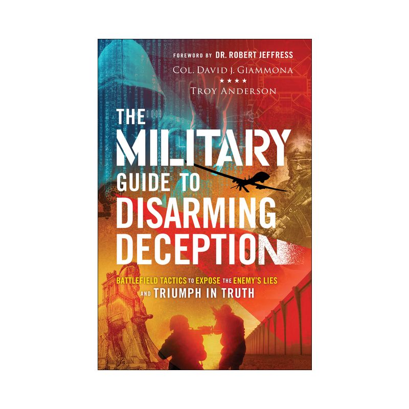 Military Guide to Disarming Deception - by  Col David J Giammona (Hardcover), 1 of 2
