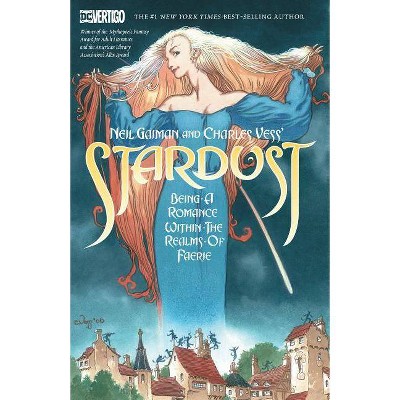 Neil Gaiman and Charles Vess's Stardust (New Edition) - (Paperback)