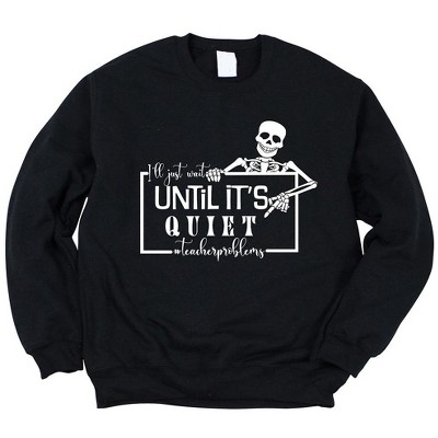 Simply Sage Market Women's Graphic Sweatshirt Wait Until It's Quiet