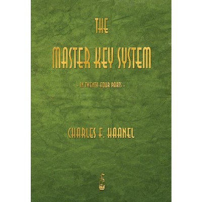 The Master Key System - By Charles F Haanel (paperback) : Target