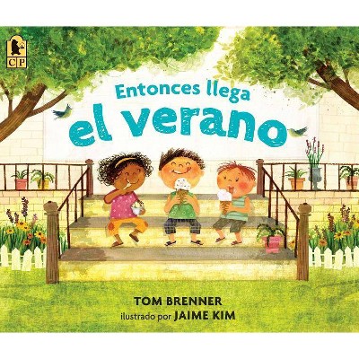 Entonces Llega El Verano - by  Tom Brenner (Paperback)