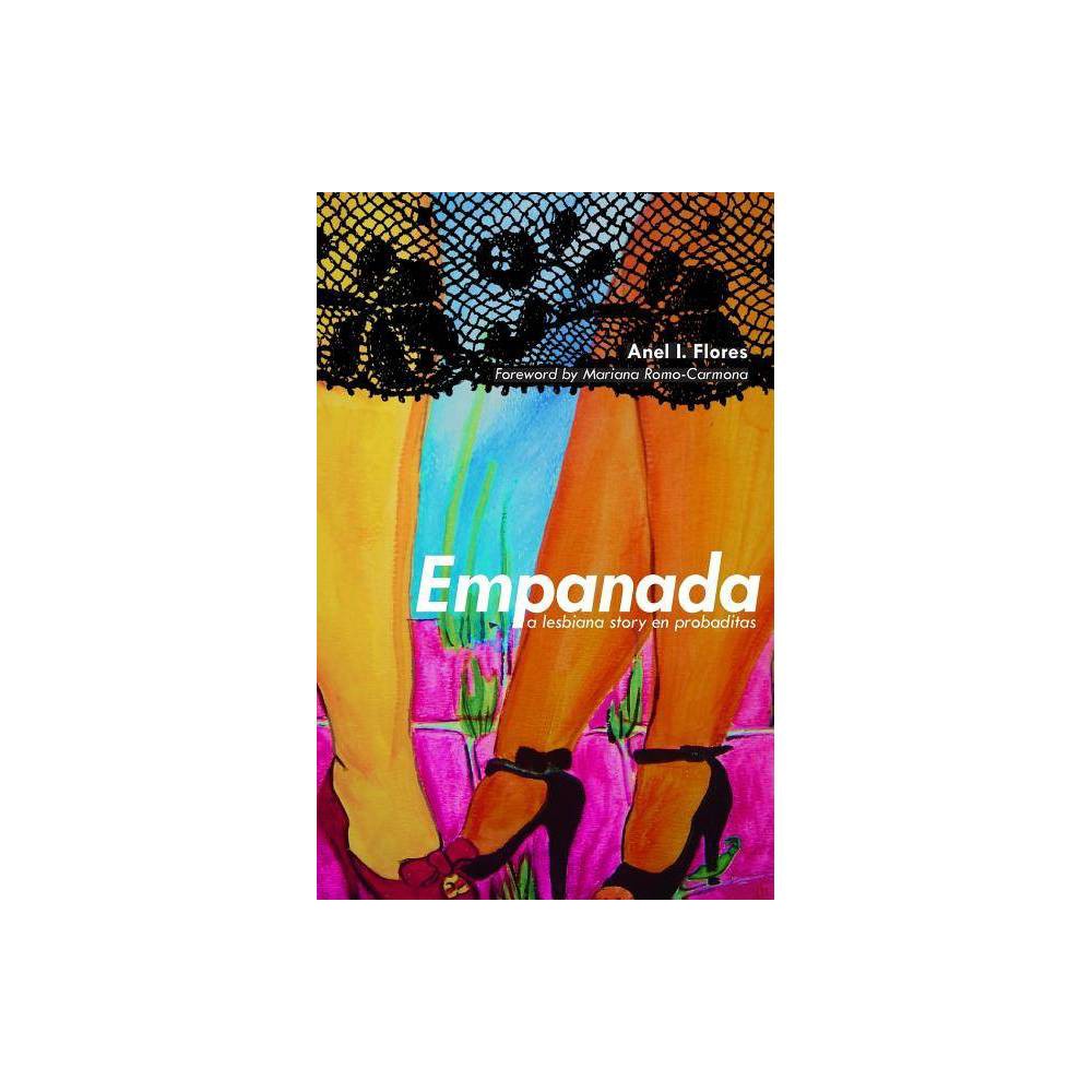 ISBN 9780988967304 product image for Empanada - by Anel I Flores (Paperback) | upcitemdb.com