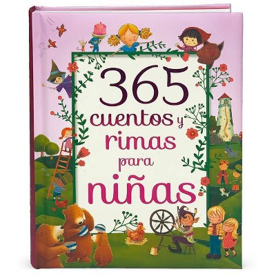 365 Cuentos Y Rimas Para Ninas - (365 Stories and Rhymes Treasury) by  Parragon Books (Hardcover)
