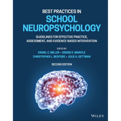 Best Practices in School Neuropsychology - 2nd Edition by  Daniel C Miller & Denise E Maricle & Christopher L Bedford & Julie A Gettman (Hardcover)