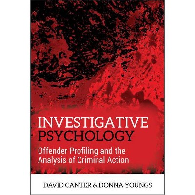 Investigative Psychology - by  David V Canter & Donna Youngs (Paperback)