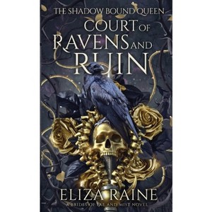 Court of Ravens and Ruin - by  Eliza Raine (Paperback) - 1 of 1