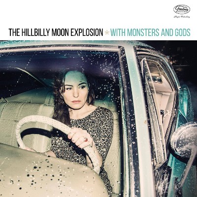 Hillbilly Moon Explo - With Monsters & Gods (CD)