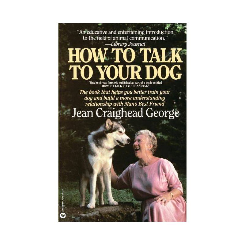 How to Talk to Your Dog - by  C George (Paperback), 1 of 2