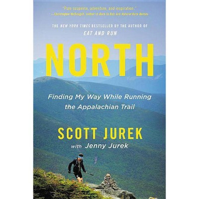 North - by  Scott Jurek (Paperback)