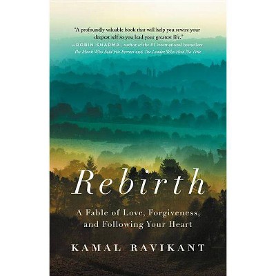 Rebirth - by  Kamal Ravikant (Paperback)