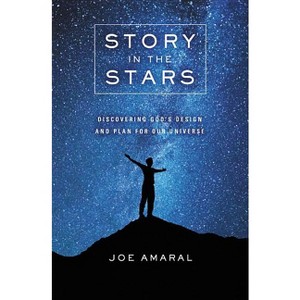 Story in the Stars - by  Joe Amaral (Paperback) - 1 of 1