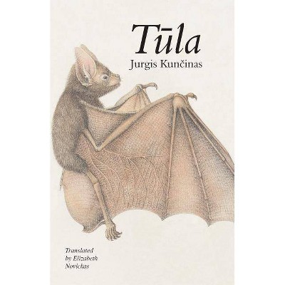 Tula - by  Jurgis Kuncinas (Paperback)