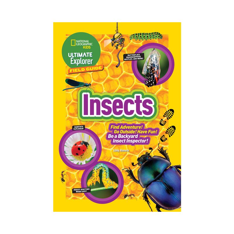 Ultimate Explorer Field Guide: Insects - by  Libby Romero (Paperback), 1 of 2